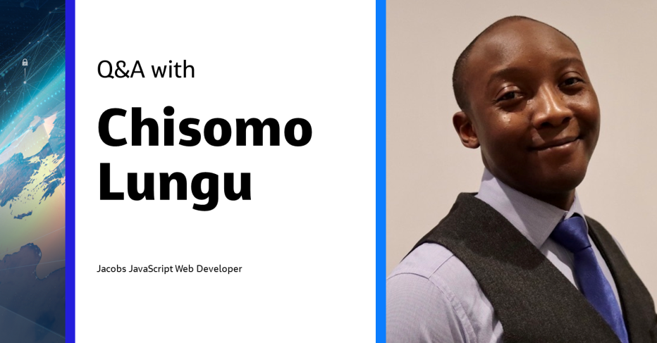 Q&A with Chisomo Lungu Jacobs JavaScript Web Developer