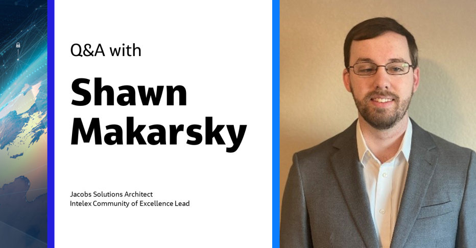 Q&A with Shawn Makarsky Solutions Architect & Intelex Community of Excellence (CoE) Lead