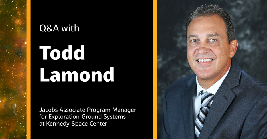 Q&A with Todd Lamond Jacobs Associate Program Manager for Exploration Ground Systems at Kennedy Space Center
