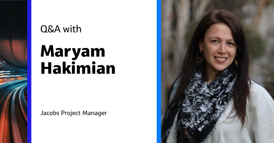 Q&A with Maryam Hakimian Jacobs Project Manager