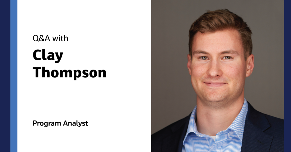 Q&A with Clay Thompson Program Analyst